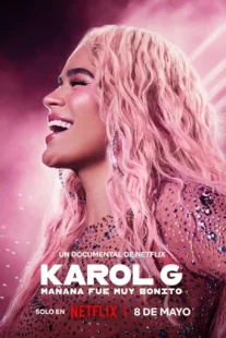 دانلود مستند Karol G: Tomorrow Was Beautiful 2025432511-889612960