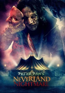 دانلود فیلم Peter Pan’s Neverland Nightmare 2025430715-381856720