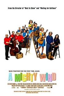 دانلود فیلم A Mighty Wind 2003431024-1219353371