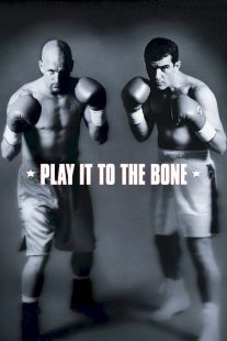 دانلود فیلم Play It to the Bone 1999430627-1961227365