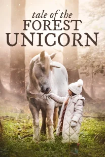 دانلود فیلم Tale of the Forest Unicorn 2025430707-1383103415
