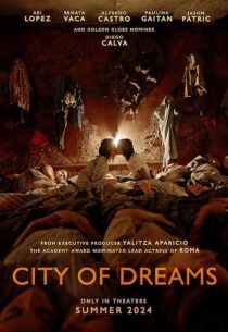 دانلود فیلم City of Dreams 2023434040-2022258781