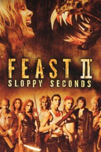 دانلود فیلم Feast II: Sloppy Seconds 2008433590-296770032