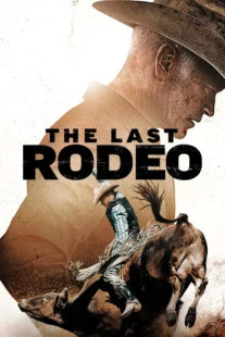 دانلود فیلم The Last Rodeo 2025435015-2126553250