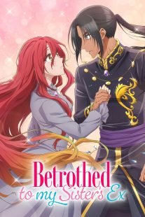 دانلود انیمه Betrothed to My Sister’s Ex436939-1599369008