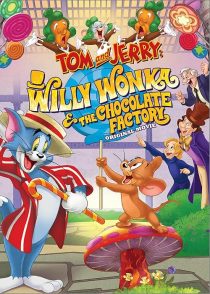 دانلود انیمیشن Tom and Jerry: Willy Wonka and the Chocolate Factory 2017436132-1995577364