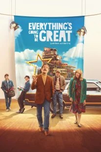 دانلود فیلم Everything’s Going to Be Great 2025435957-463083628